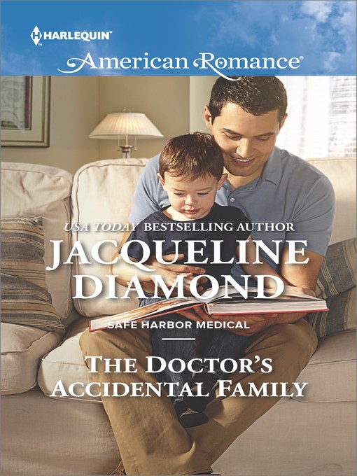 Title details for The Doctor's Accidental Family by Jacqueline Diamond - Available